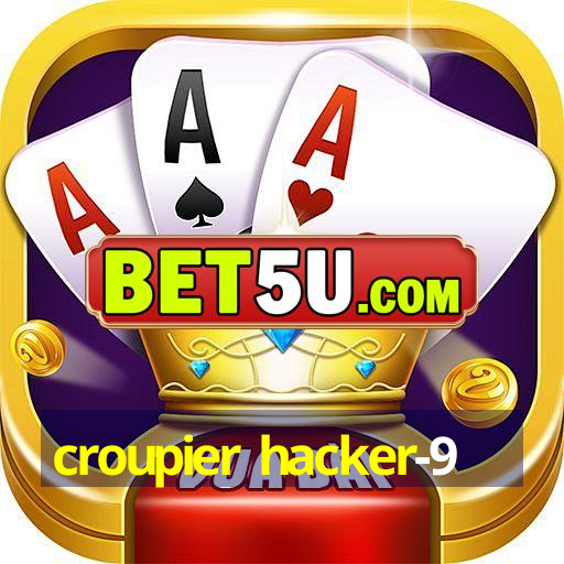 croupier hacker